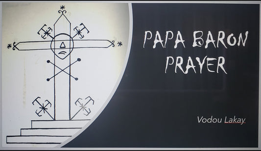 Vodou Prayer for PAPA BARON - Download